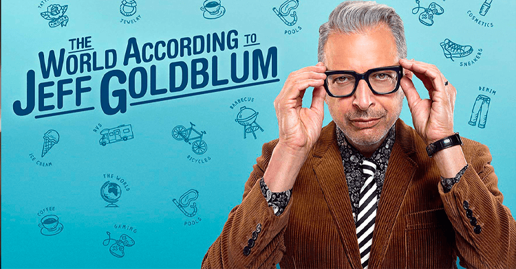 El mundo según Jeff Goldblum El mundo según Jeff Goldblum
