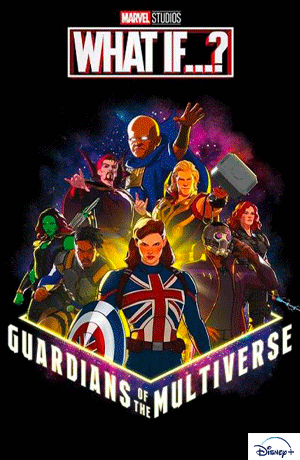 What if...? Marvel Disney+