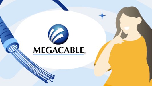 Megacable Fibra Óptica