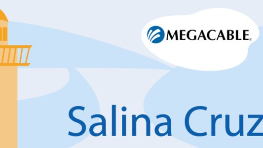 Salina Cruz Megacable