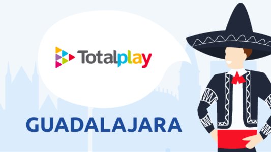 Totalplay Guadalajara, Jalisco