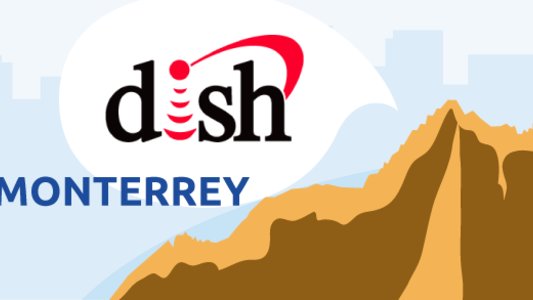 Dish Monterrey Nuevo León