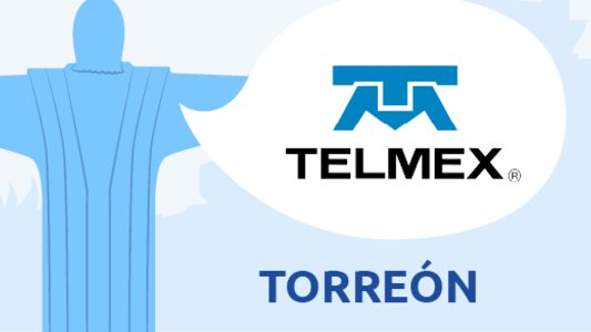 Telmex Torreón Coahuila