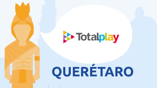 totalplay querétaro