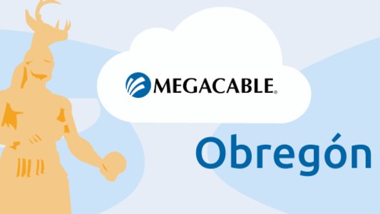 Megacable Obregón contrata paquetes horarios de sucursales