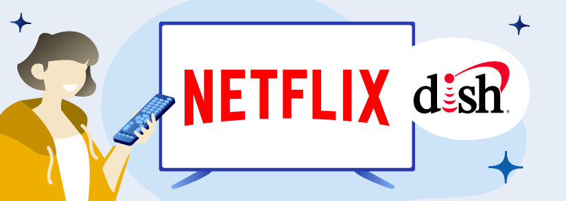 Dish Netflix