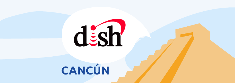 Dish Cancún