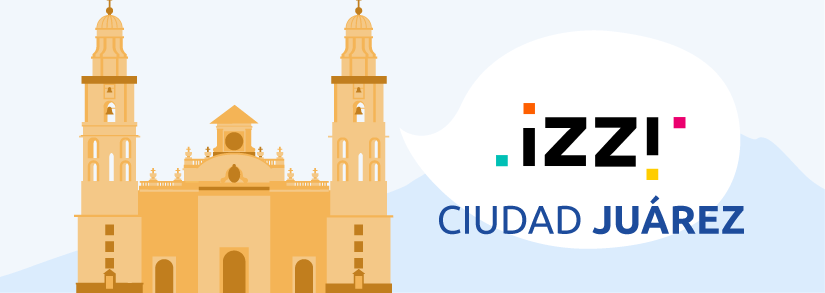 izzi en Ciudad Juárez