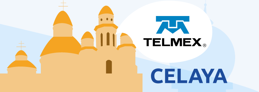 Telmex en Celaya Guanajuato