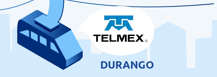 Telmex en Durango, Dgo.
