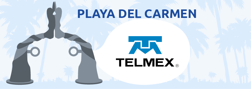 Telmex en Playa del Carmen Quintana Roo