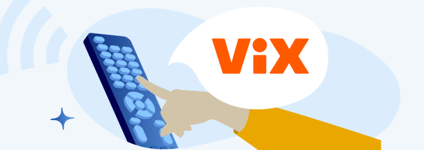 ¡Todo Sobre ViX Gratis Y ViX Plus! Cómo Descargar La App Y Más