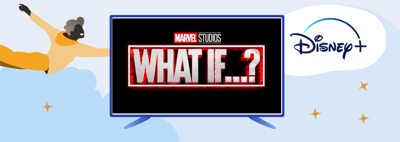 What If en Disney+ de Marvel